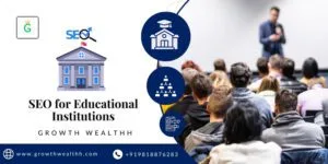 SEO for Educational Institutions: Increase Rank #1 on Google
