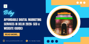 Affordable Digital Marketing Services in Delhi | SEO & Website Design