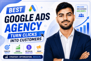 Best Google Ads Agency: Turn Clicks Into Customers